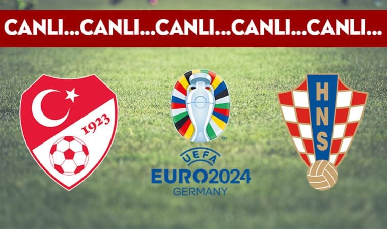 CANLI: Türkiye 0-0 Hırvatistan
