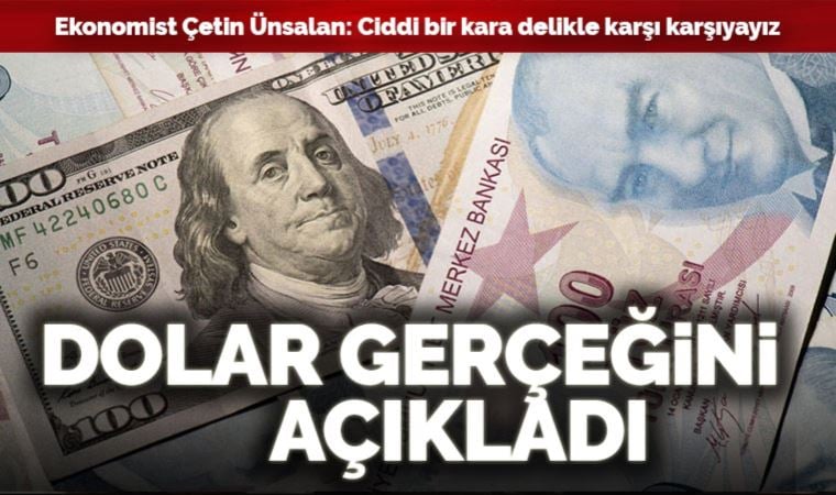 Ekonomist Çetin Ünsalan dolar gerçeğini açıkladı: Karşılığı 35 liraya geliyor